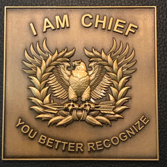 I AM CHIEF - YOU BETTER RECOGNIZE (COIN)